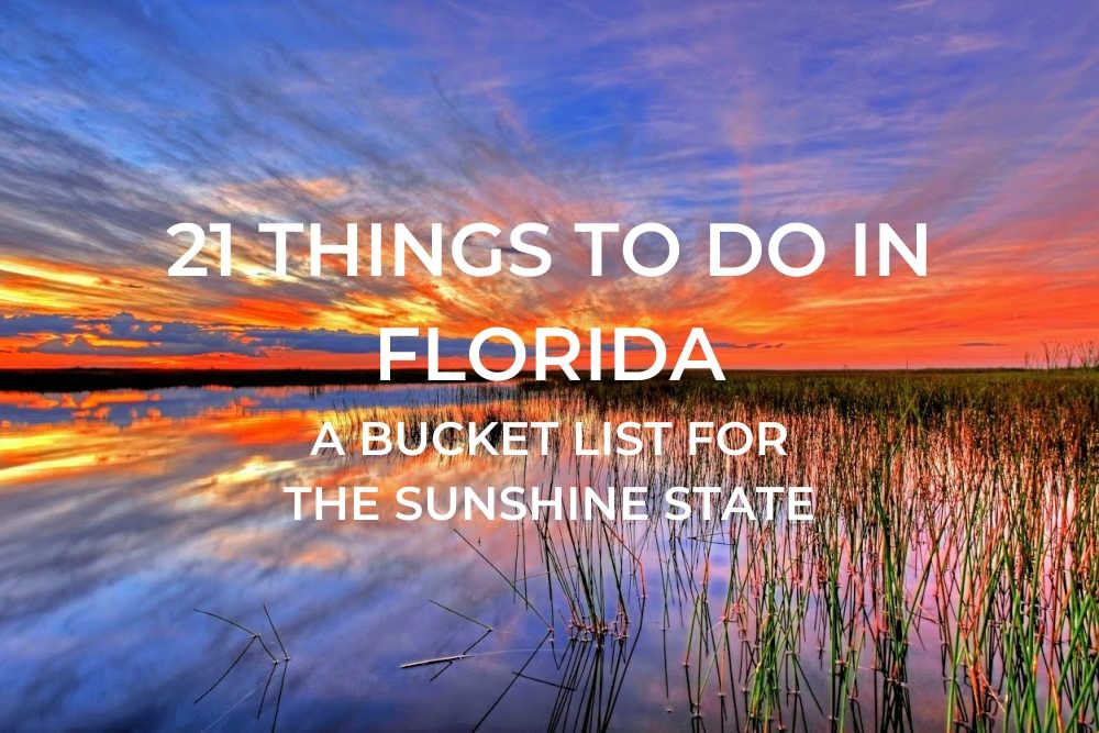 21 Things to do in Florida - A Buckt List for the Sunshine State - Mobile Image