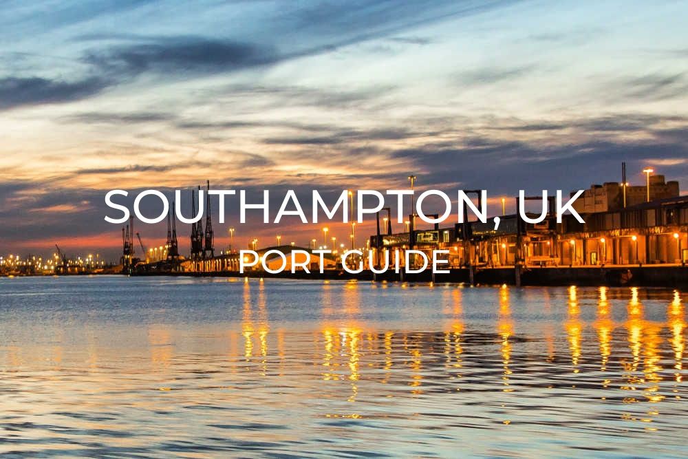 Southampton Cruise Port Guide - One Trip at a Time