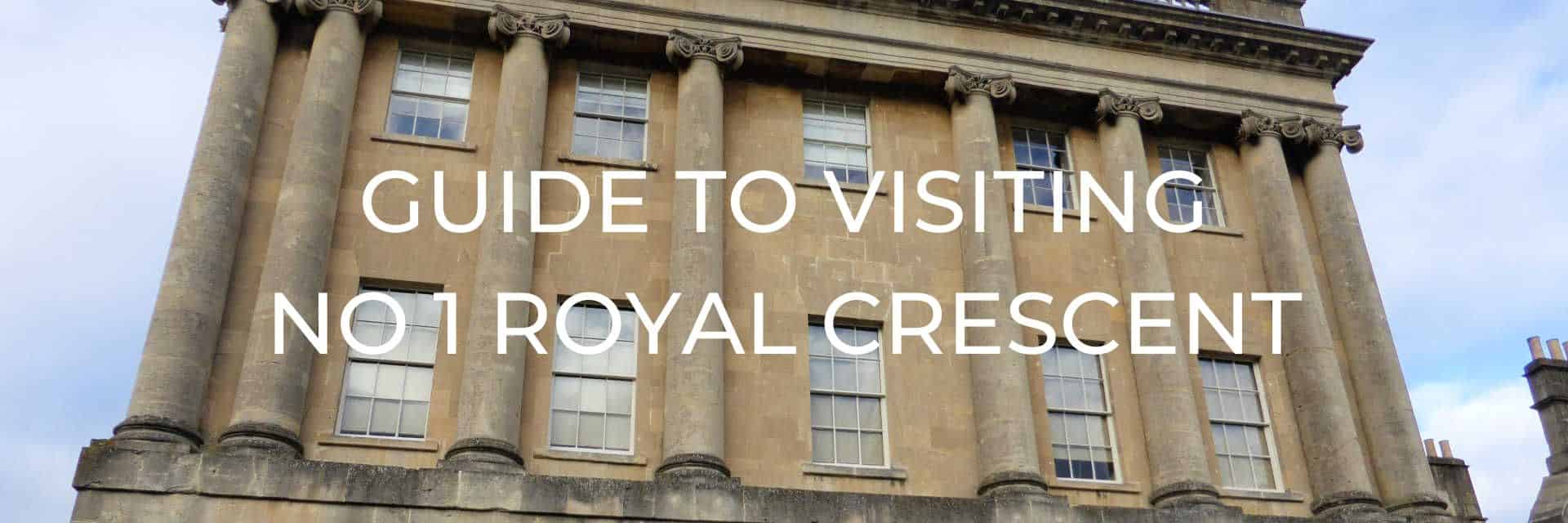 Guide to Visiting No 1 Royal Crescent Desktop Image
