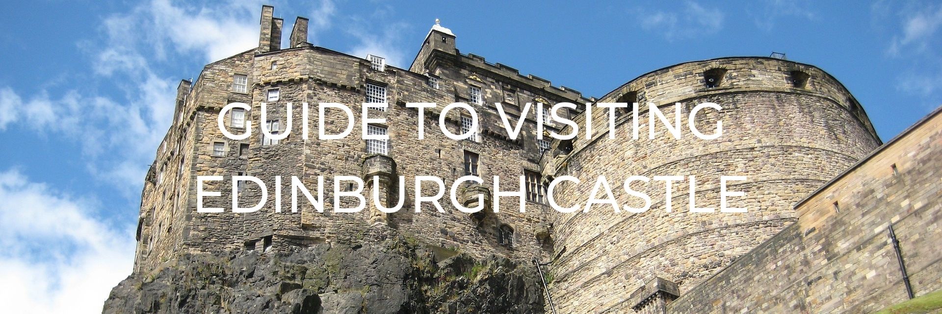 Guide to Visiting Edinburgh Desktop Header