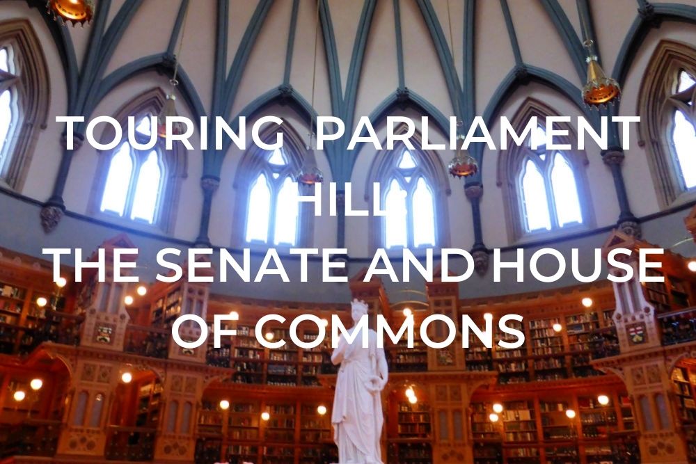 Touring Parliament Hill - The Senate and House of Commons Mobile Header