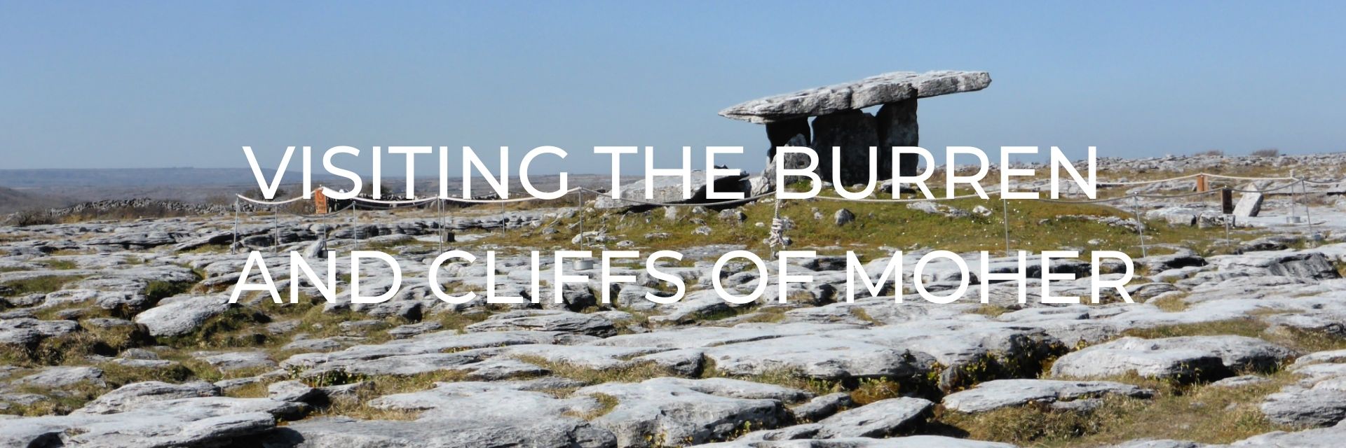 Visiting the Burren and Cliffs of Moher Desktop Header