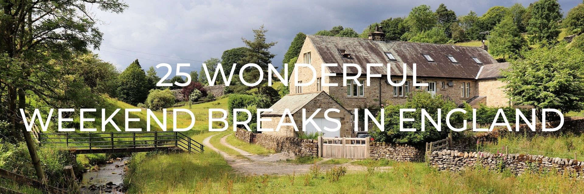 best weekend trips england