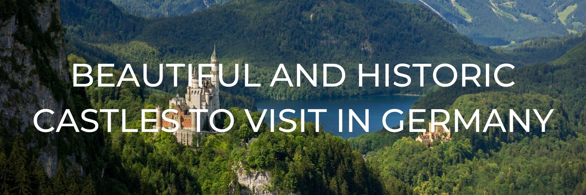 Beautiful and Historic Castles to Visit in Germany Desktop Header