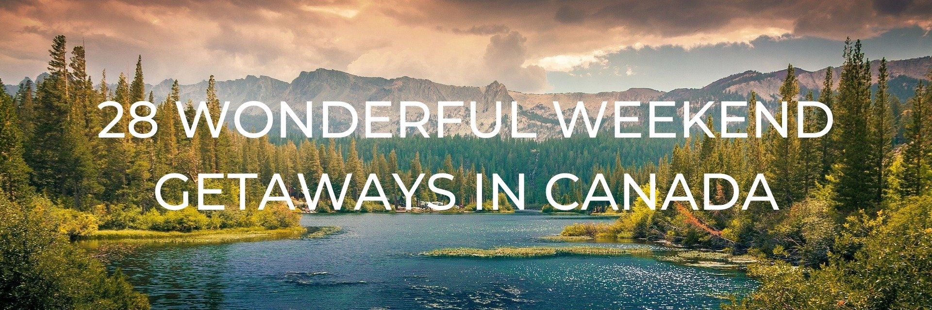 Weekend Getaways in Canada Desktop