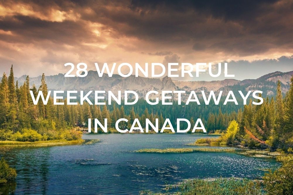 weekend tour canada
